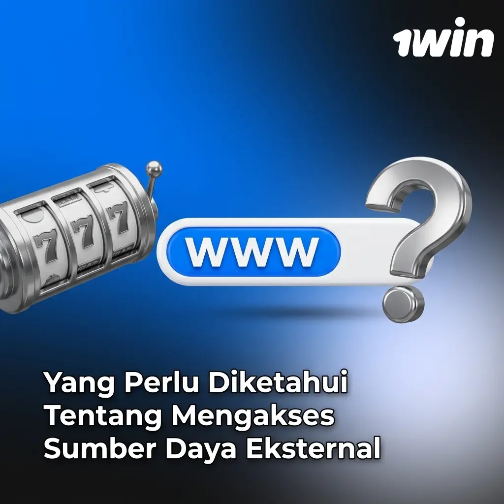 Informasi penting tentang akses sumber daya eksternal di platform 1win dan tanggung jawab pengguna